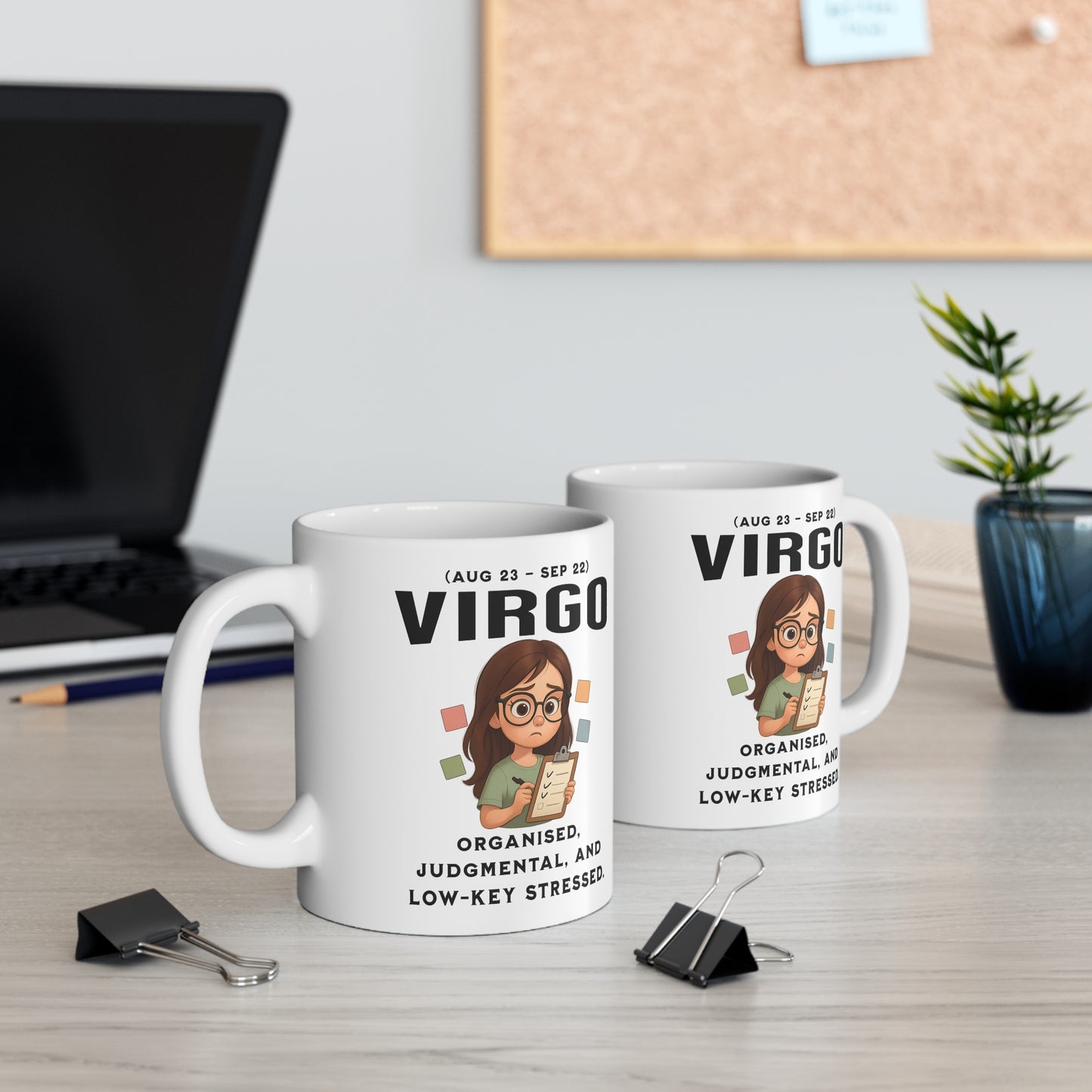 Virgo Mug — "Organised, Judgmental, and Low-Key Stressed" Zodiac Coffee Cup