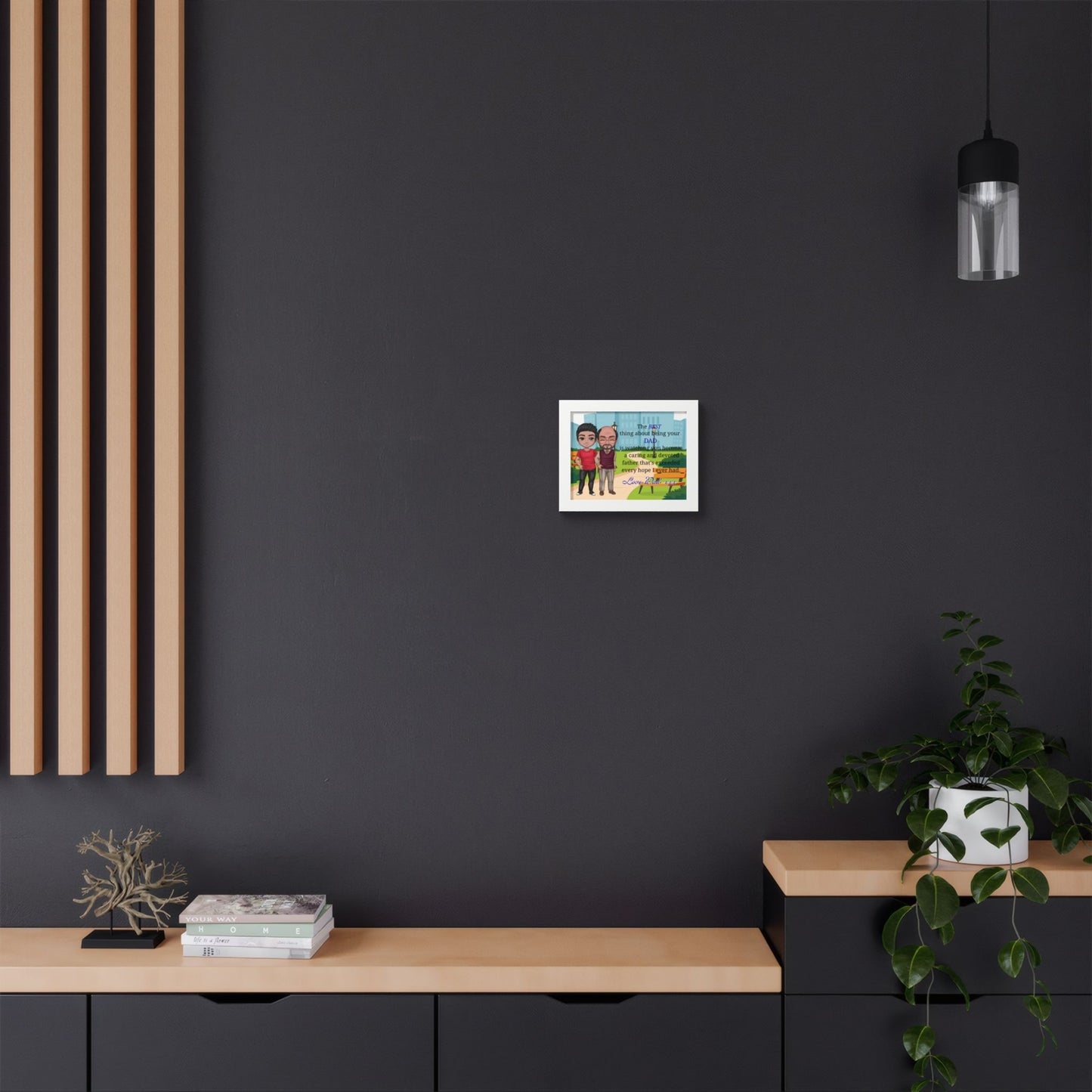 Father & Son Framed Poster — 'The Best Thing About Being Your Dad' Tribute Print