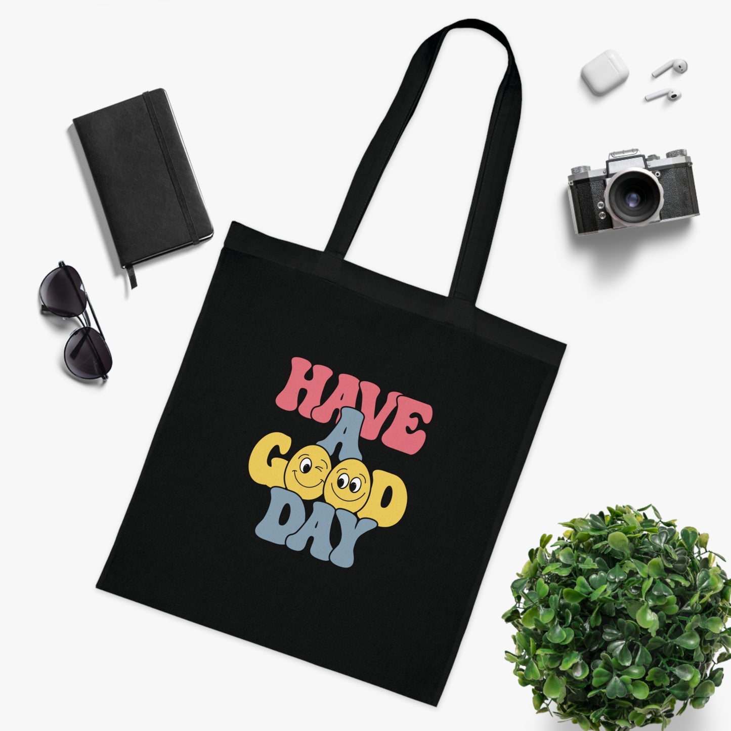 Have a Good Day Cotton Tote
