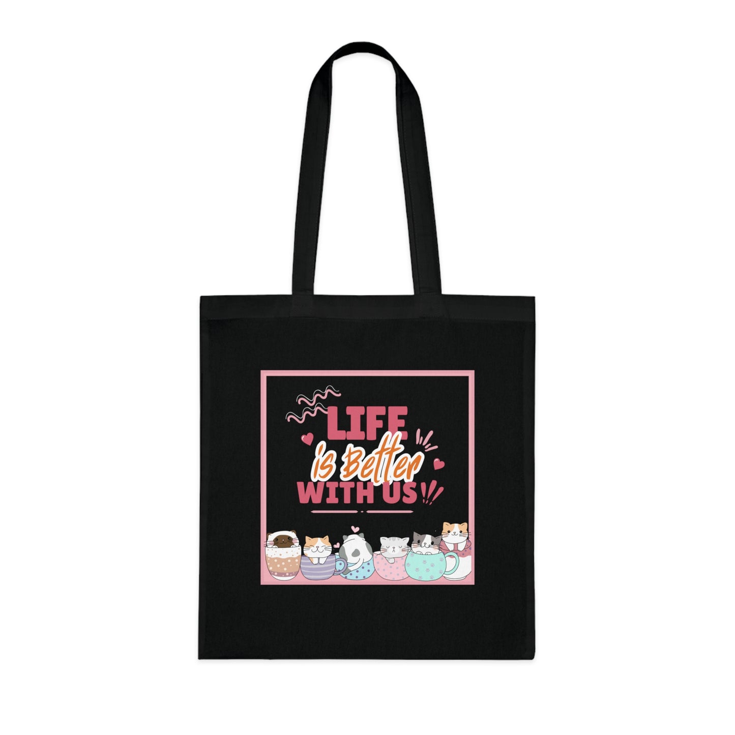 Tote Bag — "Life Is Better With Us" Cute Coffee & Cat Illustration Cotton Tote