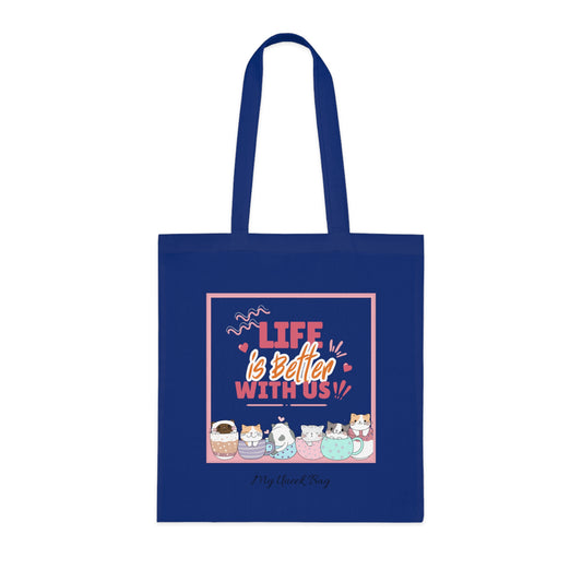 Tote Bag — "Life Is Better With Us" Cute Coffee & Cat Illustration Cotton Tote