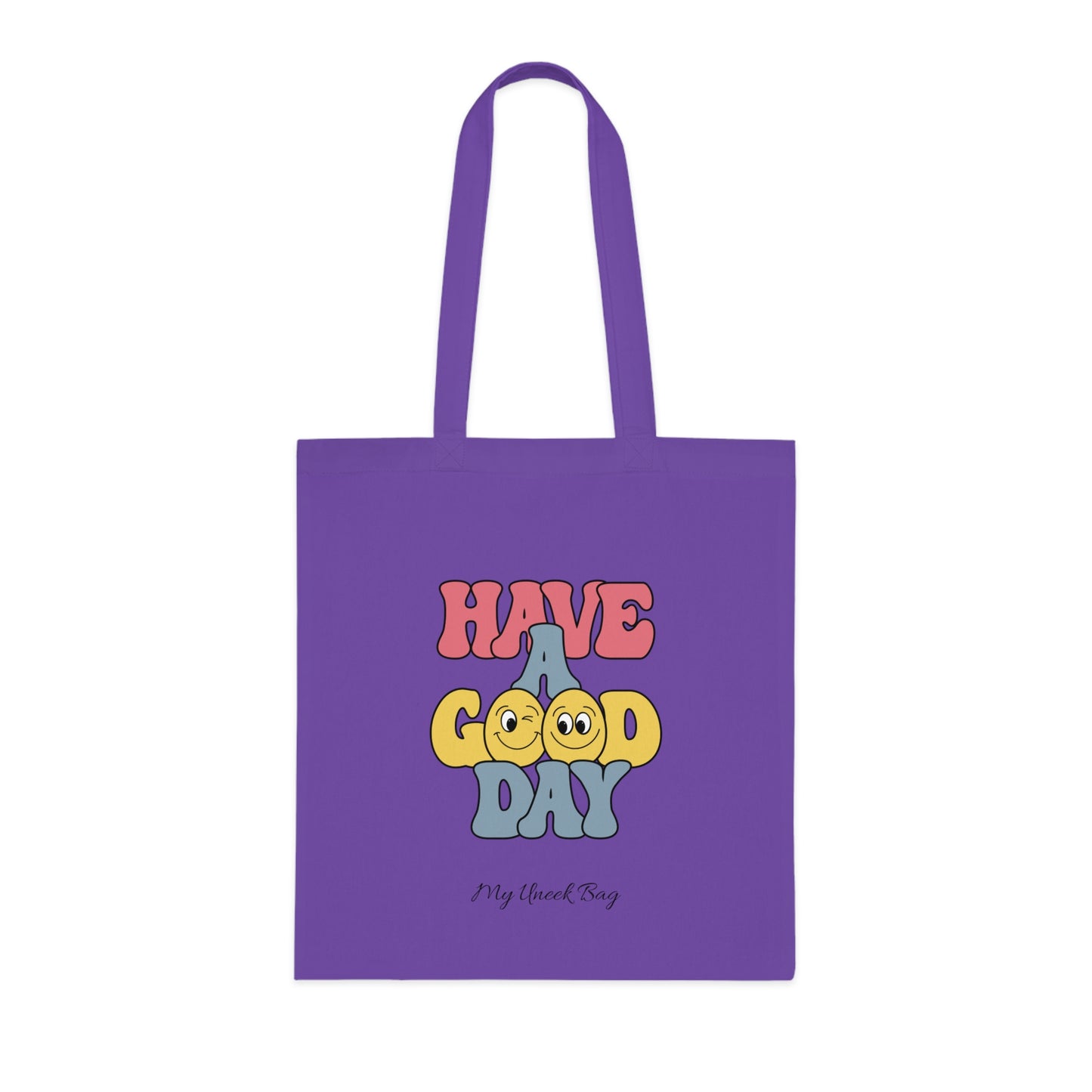 Have a Good Day Cotton Tote