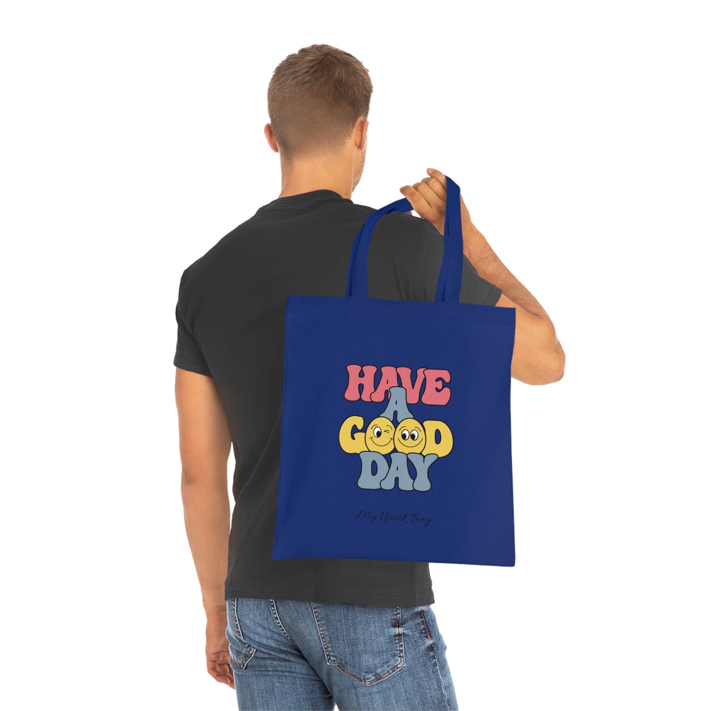 Have a Good Day Cotton Tote