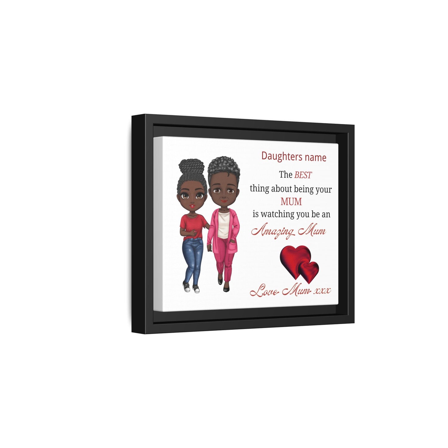 Personalised Framed Matte Canvas – Personalized ‘Daughters name’ Amazing Mum Quote Print (Black Frame)