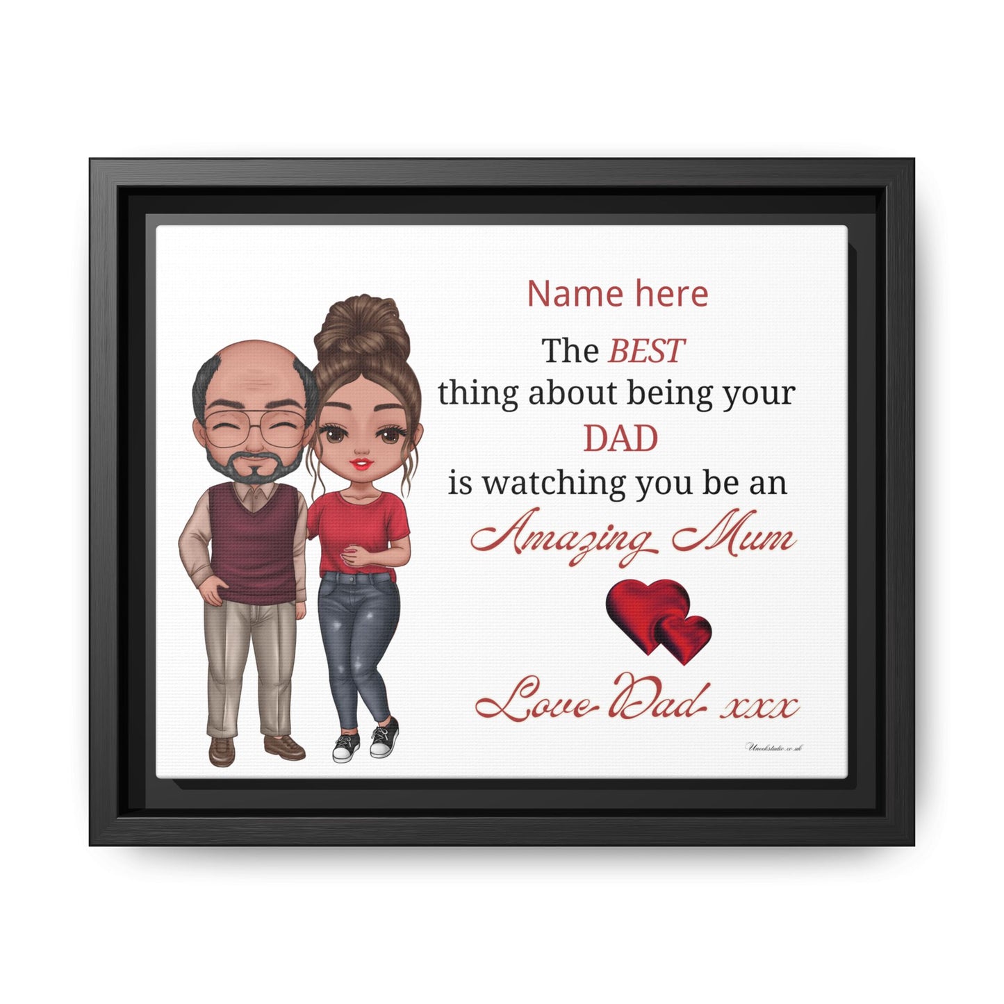 Personalised Framed Canvas Print - "The BEST thing about being your DAD is watching you be an Amazing Mum" Personalized Dad-to-Daughter Gift