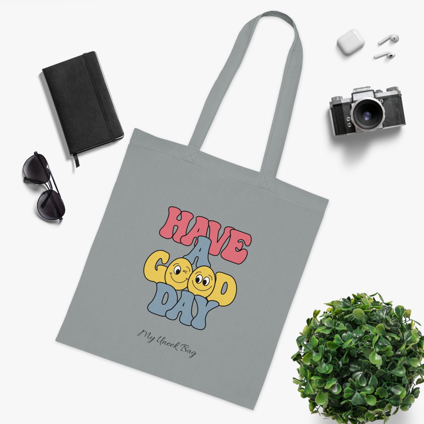 Have a Good Day Cotton Tote