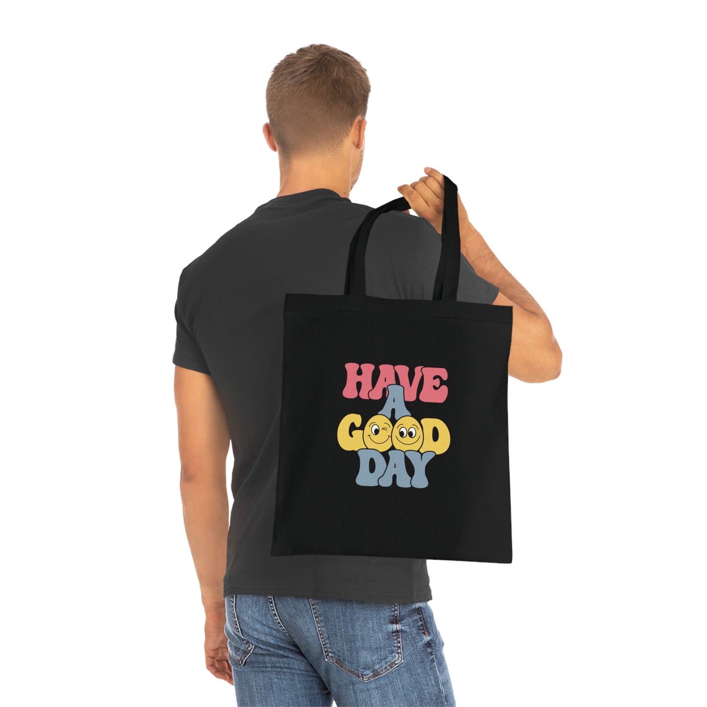 Have a Good Day Cotton Tote
