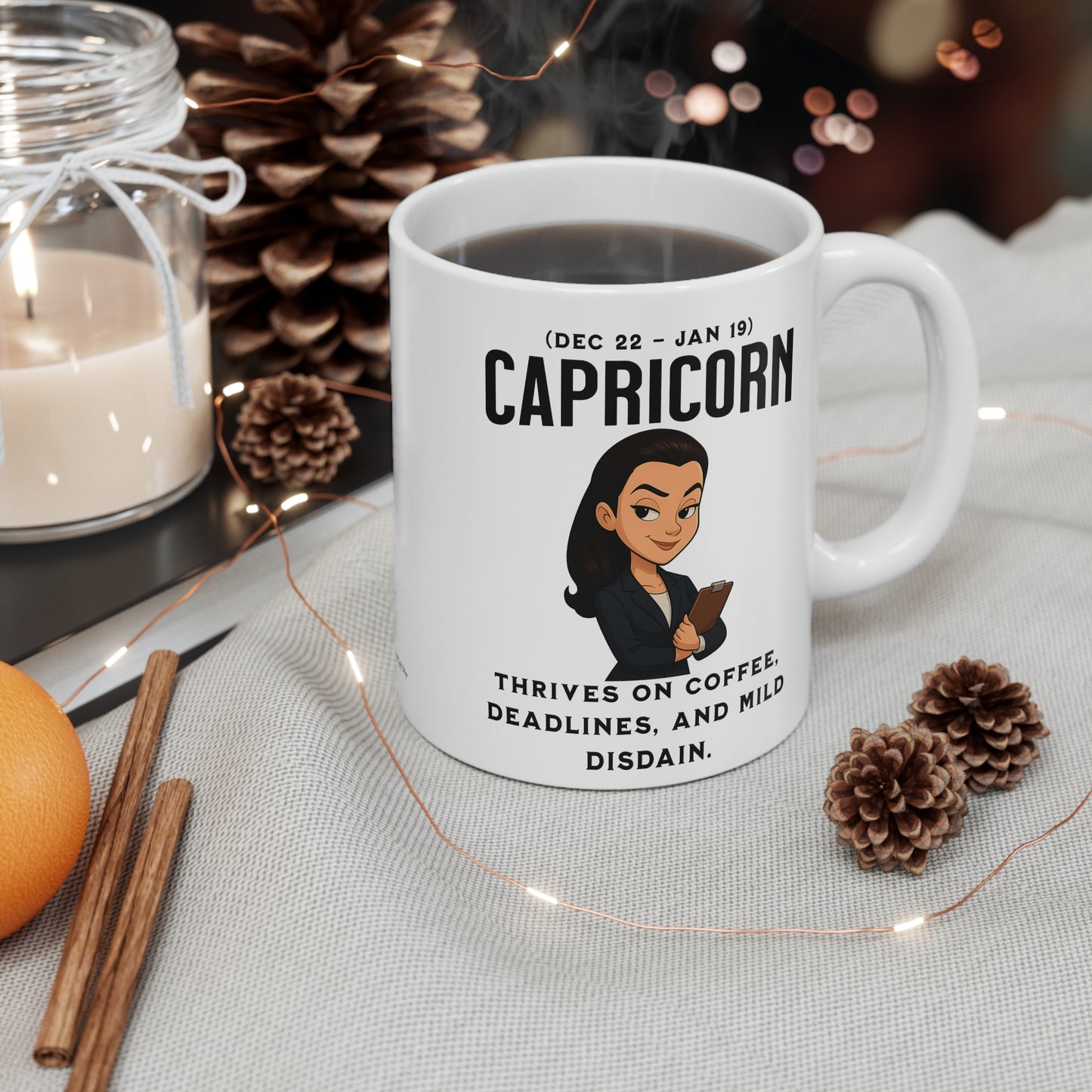 Capricorn Coffee Mug — "Thrives on Coffee, Deadlines, and Mild Disdain" Zodiac Gift