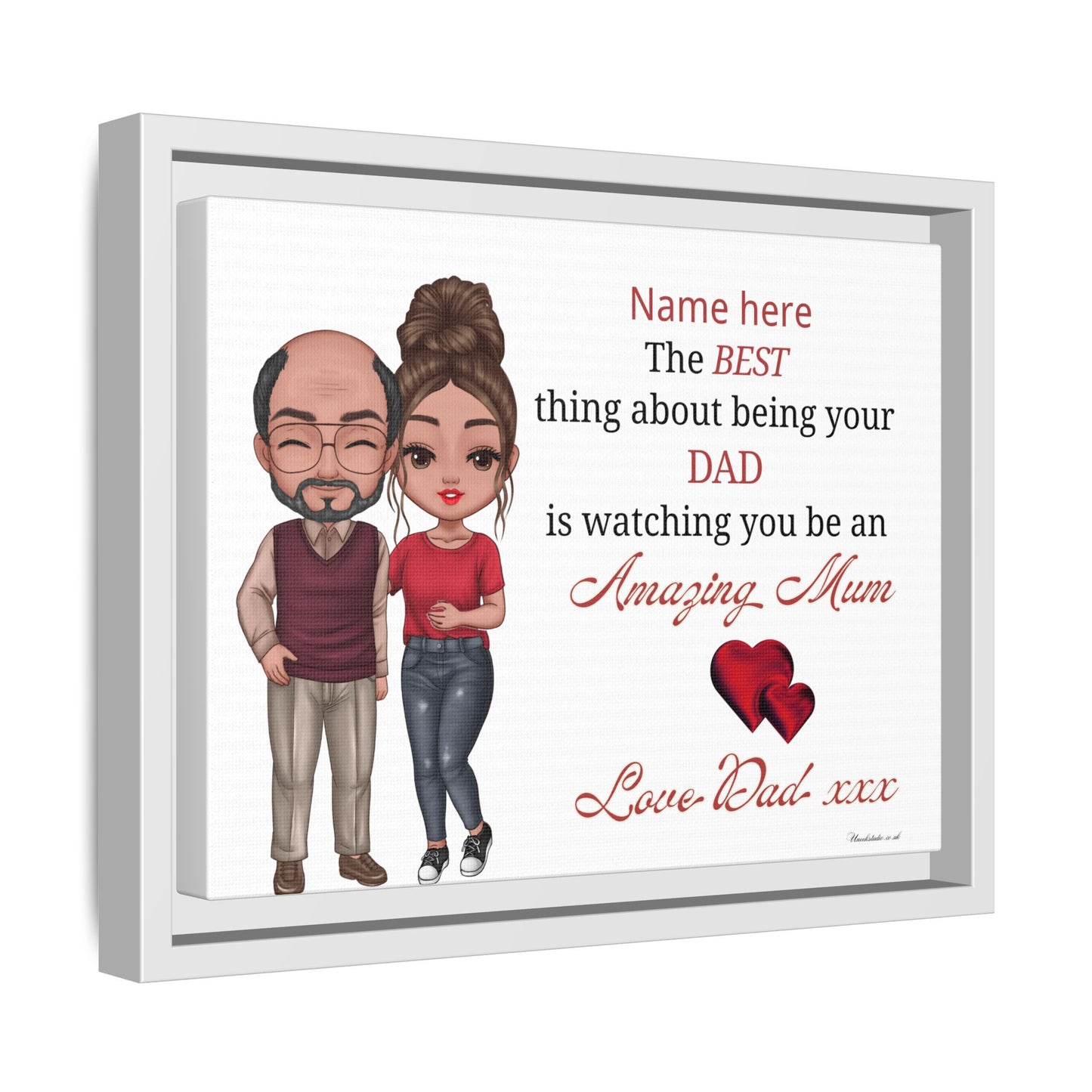 Personalised Framed Canvas Print - "The BEST thing about being your DAD is watching you be an Amazing Mum" Personalized Dad-to-Daughter Gift