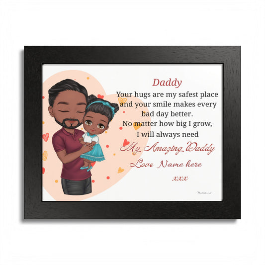 Framed Poster — Personalized “Daddy, Your Hugs Are My Safest Place” Father’s Day Gift
