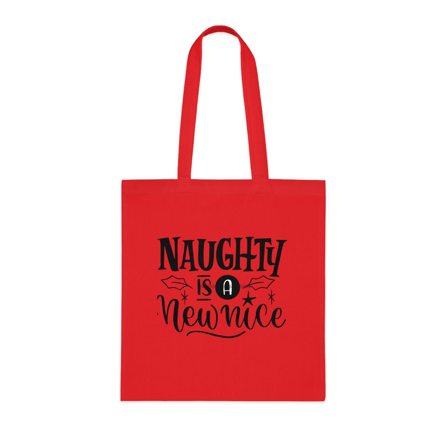 Naughty Is A New Nice Cotton Tote — Funny Holiday Gift Bag
