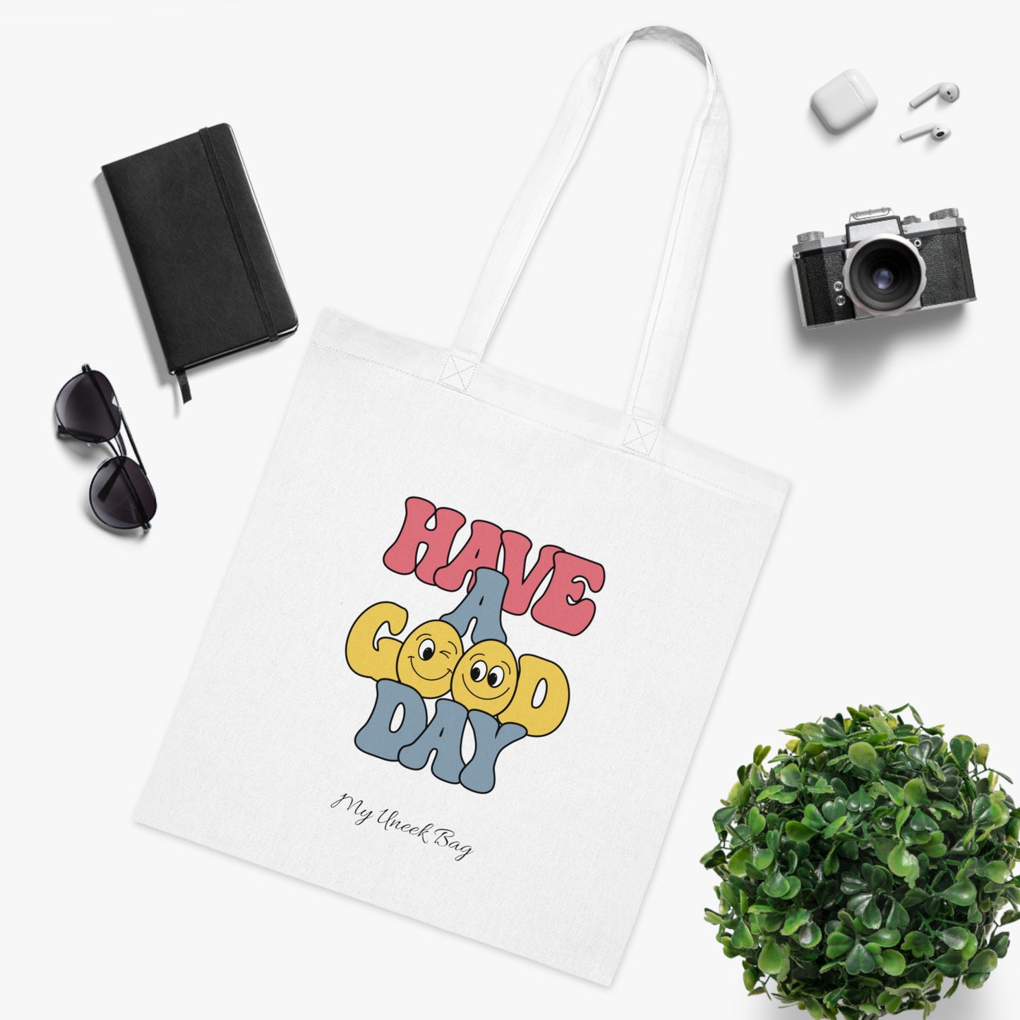 Have a Good Day Cotton Tote
