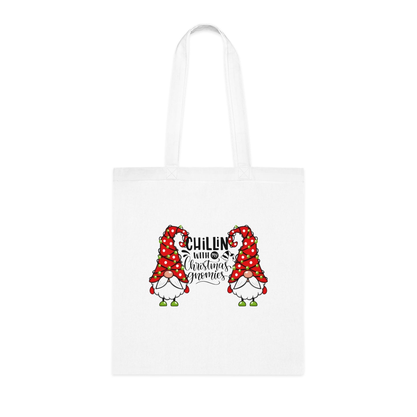 Chillin With My Gnomies Cotton Tote | Christmas Gnome Illustration
