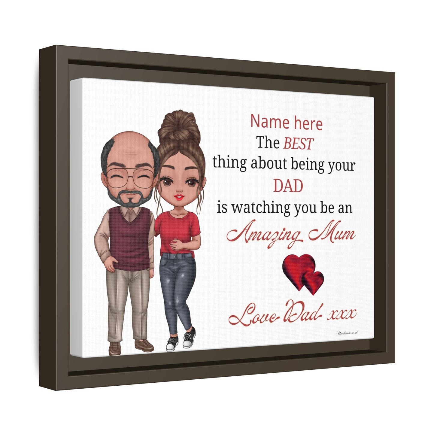 Personalised Framed Canvas Print - "The BEST thing about being your DAD is watching you be an Amazing Mum" Personalized Dad-to-Daughter Gift