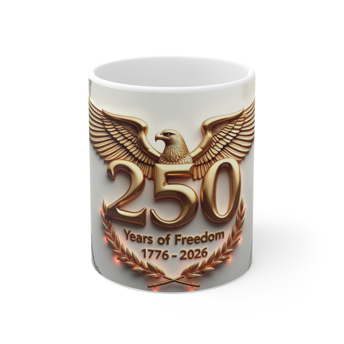 250 Years of Freedom 1776–2026 Commemorative Mug