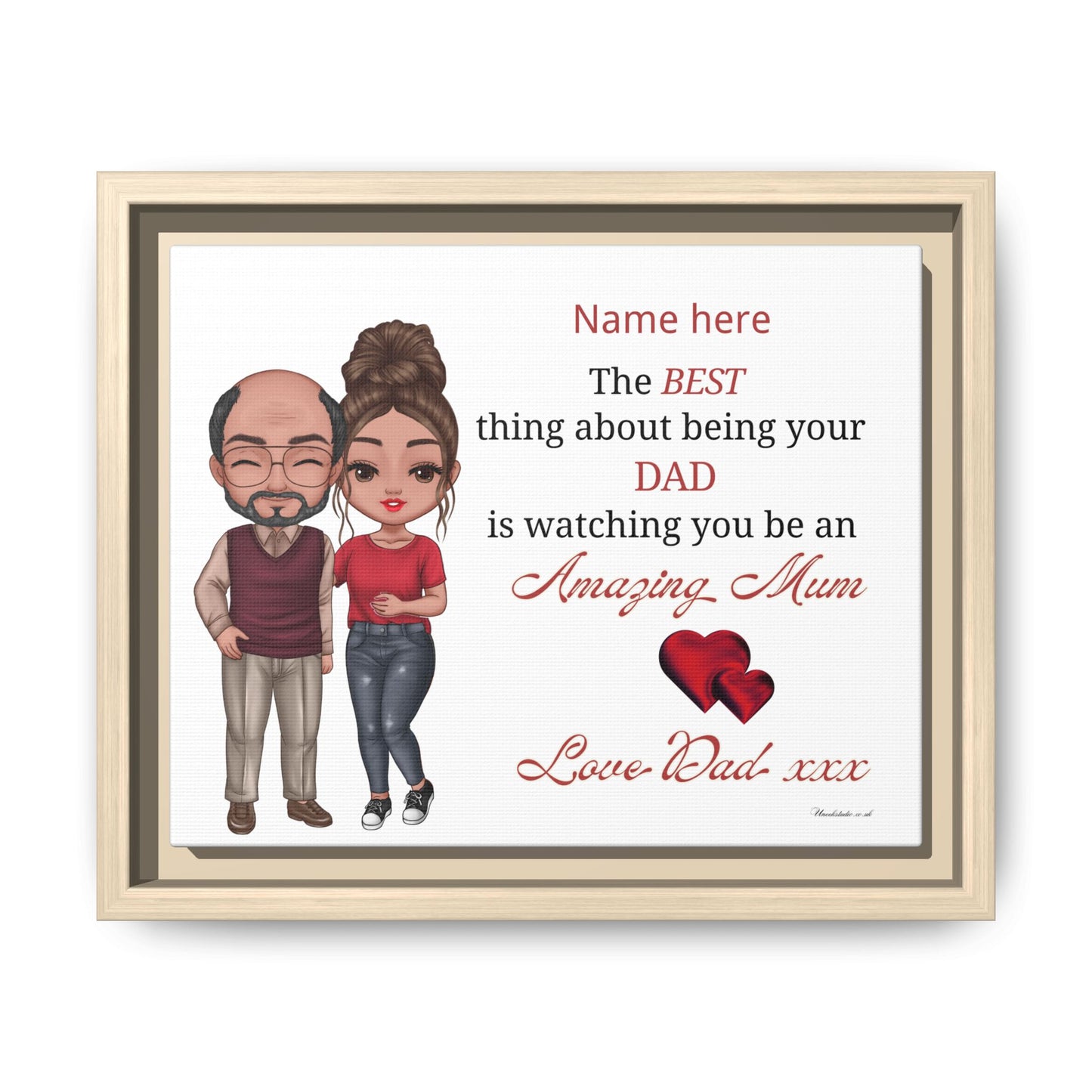 Personalised Framed Canvas Print - "The BEST thing about being your DAD is watching you be an Amazing Mum" Personalized Dad-to-Daughter Gift