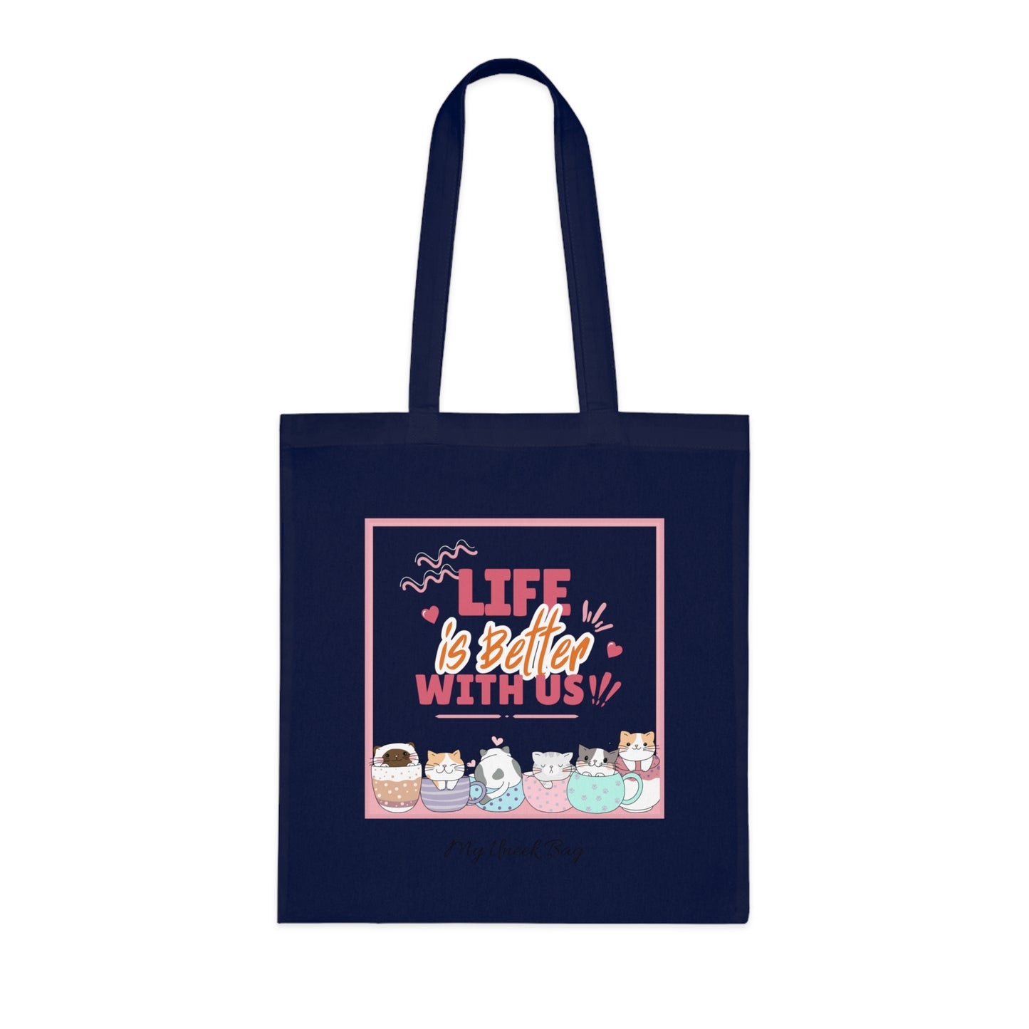 Tote Bag — "Life Is Better With Us" Cute Coffee & Cat Illustration Cotton Tote