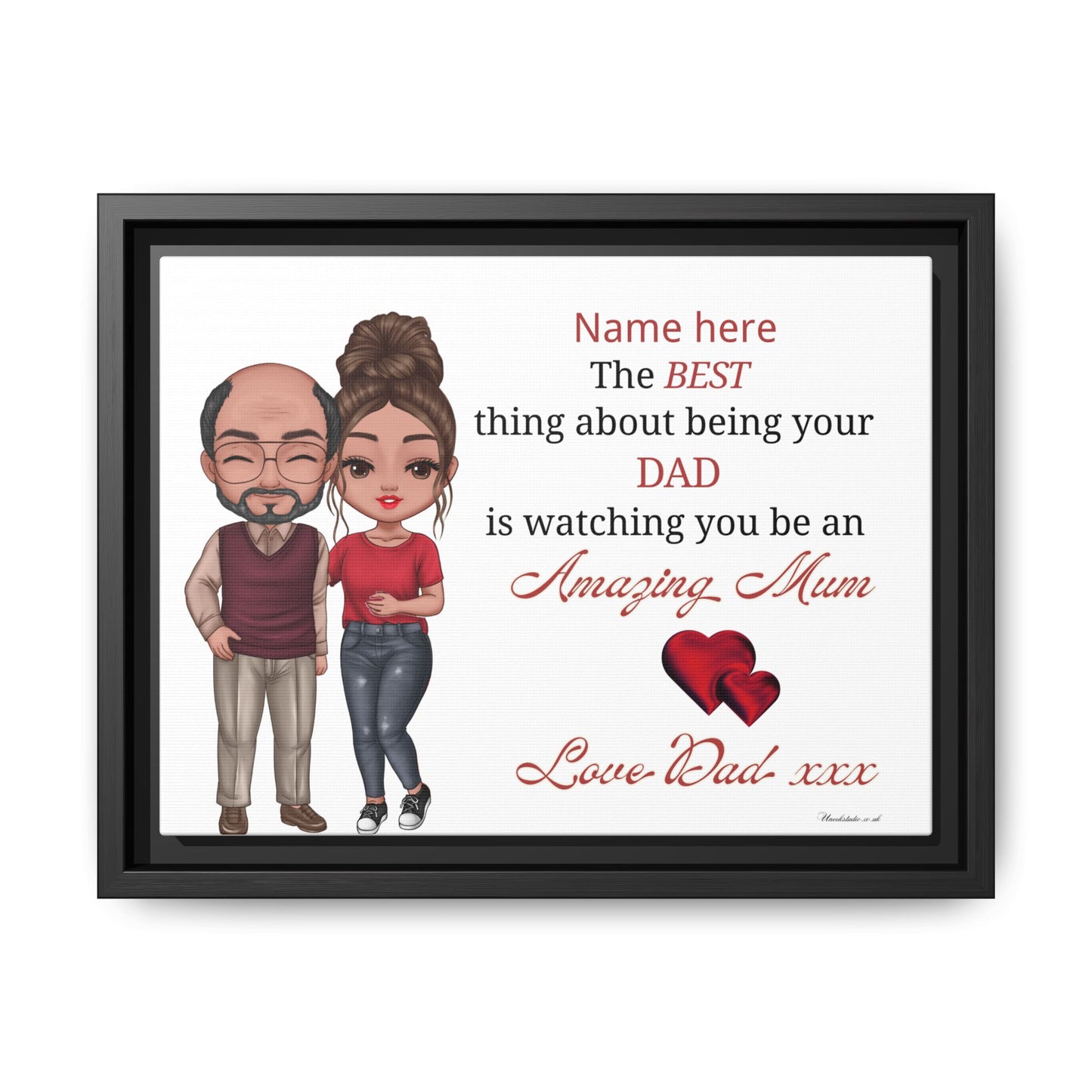 Personalised Framed Canvas Print - "The BEST thing about being your DAD is watching you be an Amazing Mum" Personalized Dad-to-Daughter Gift