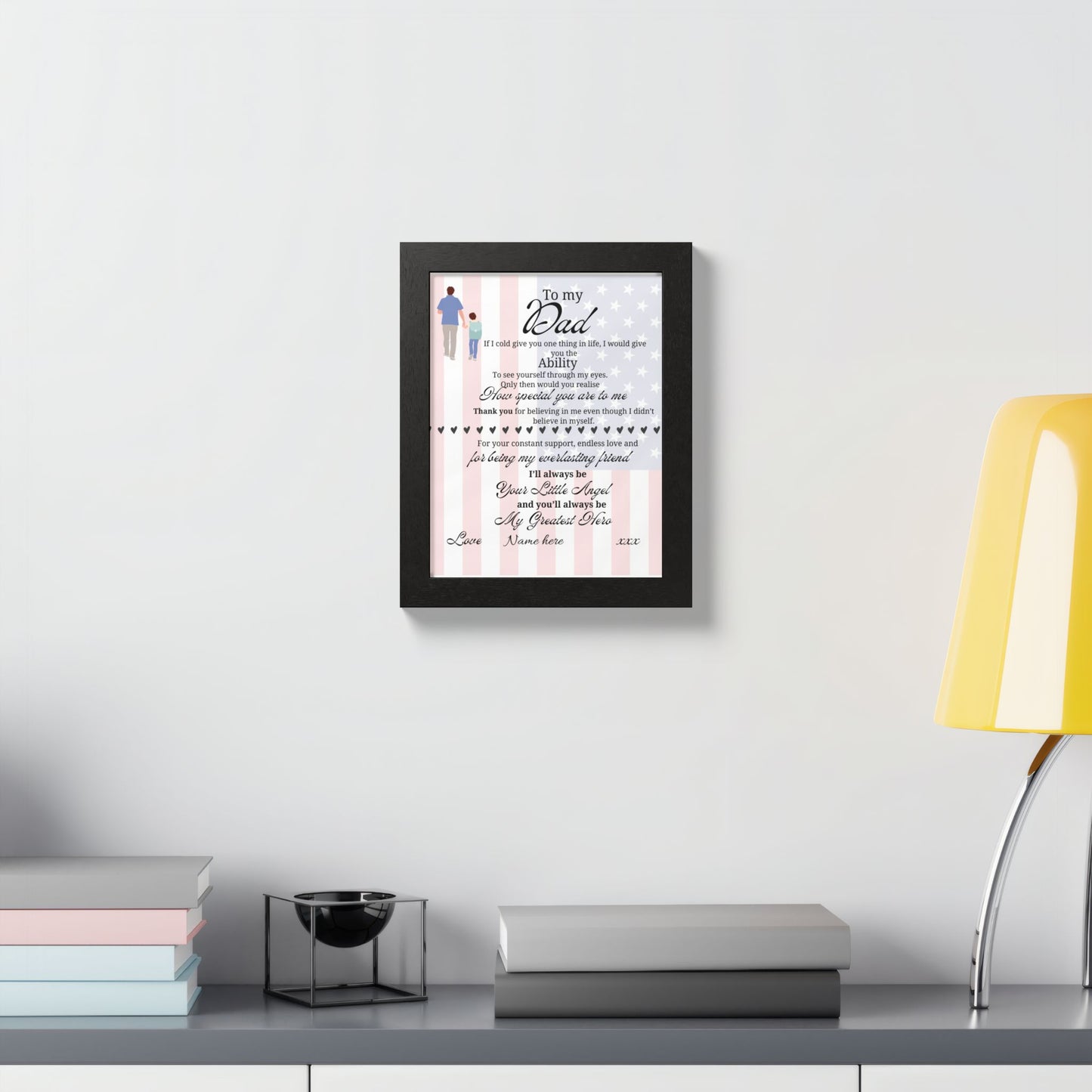 Framed Poster - "To My Dad" Heartfelt Memorial Poem (Custom Name)
