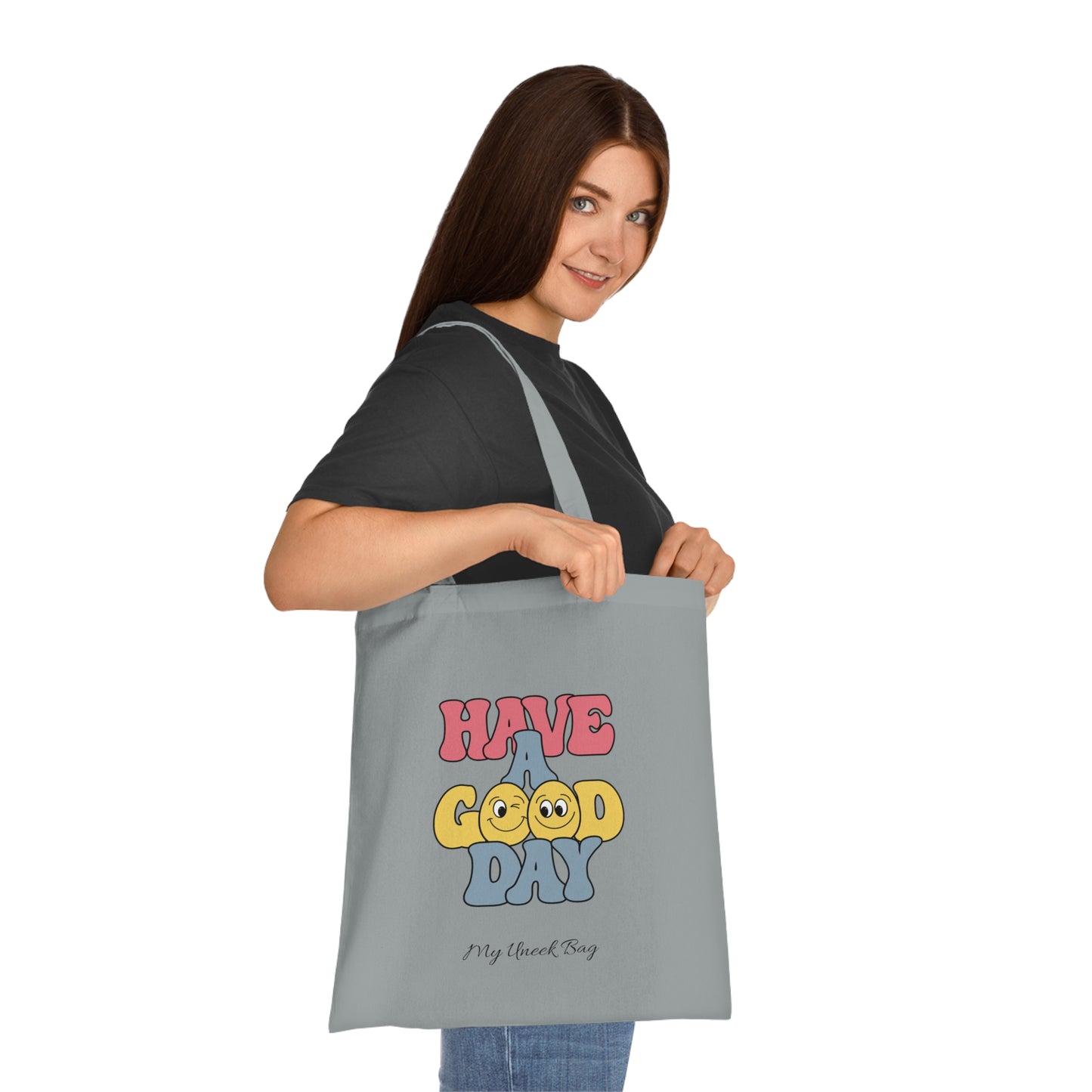Have a Good Day Cotton Tote