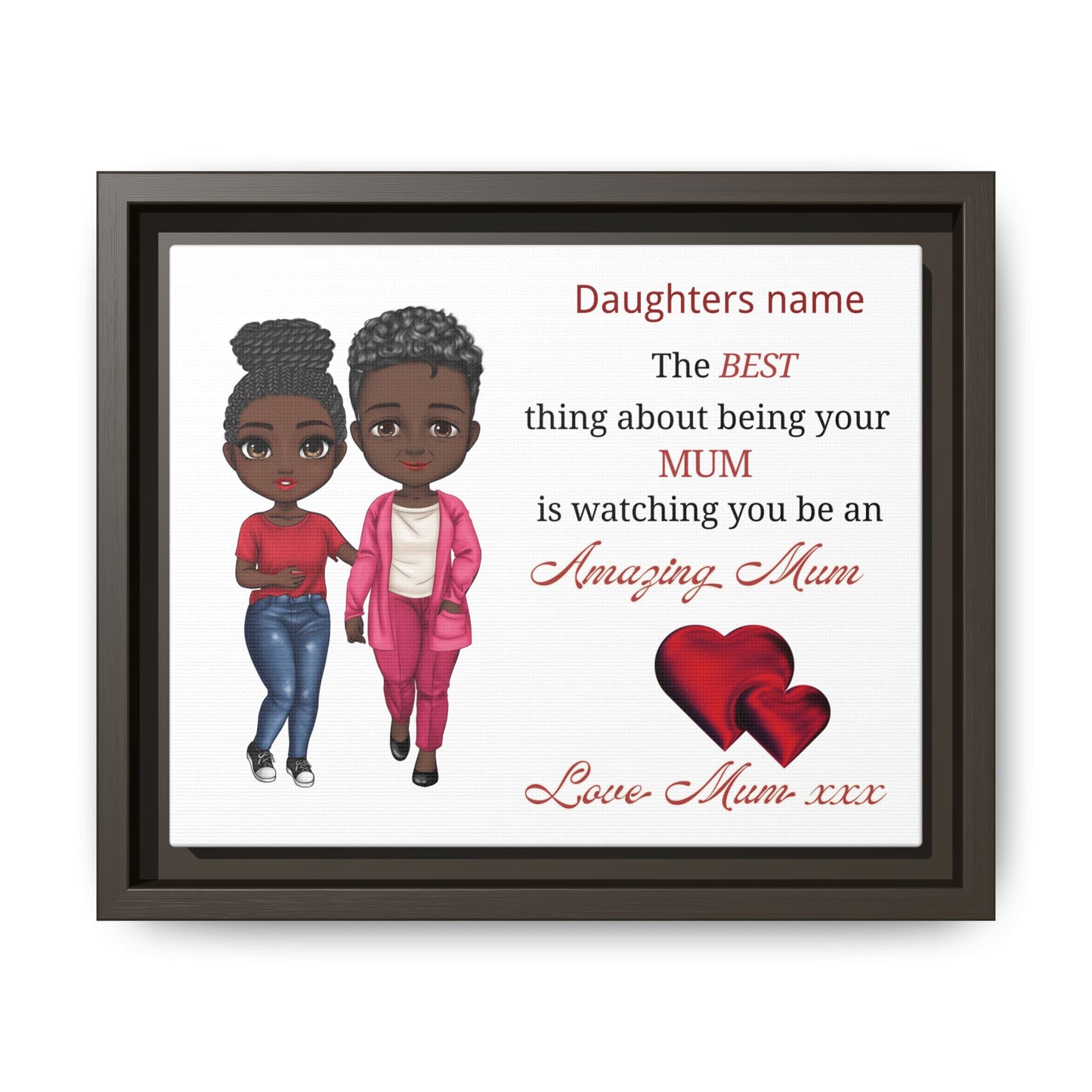 Personalised Framed Matte Canvas – Personalized ‘Daughters name’ Amazing Mum Quote Print (Black Frame)