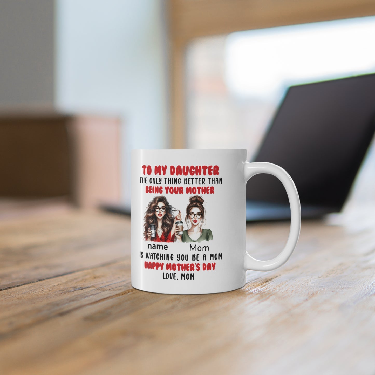 Personalised Mother-Daughter Coffee Mug — "To My Daughter, ..."