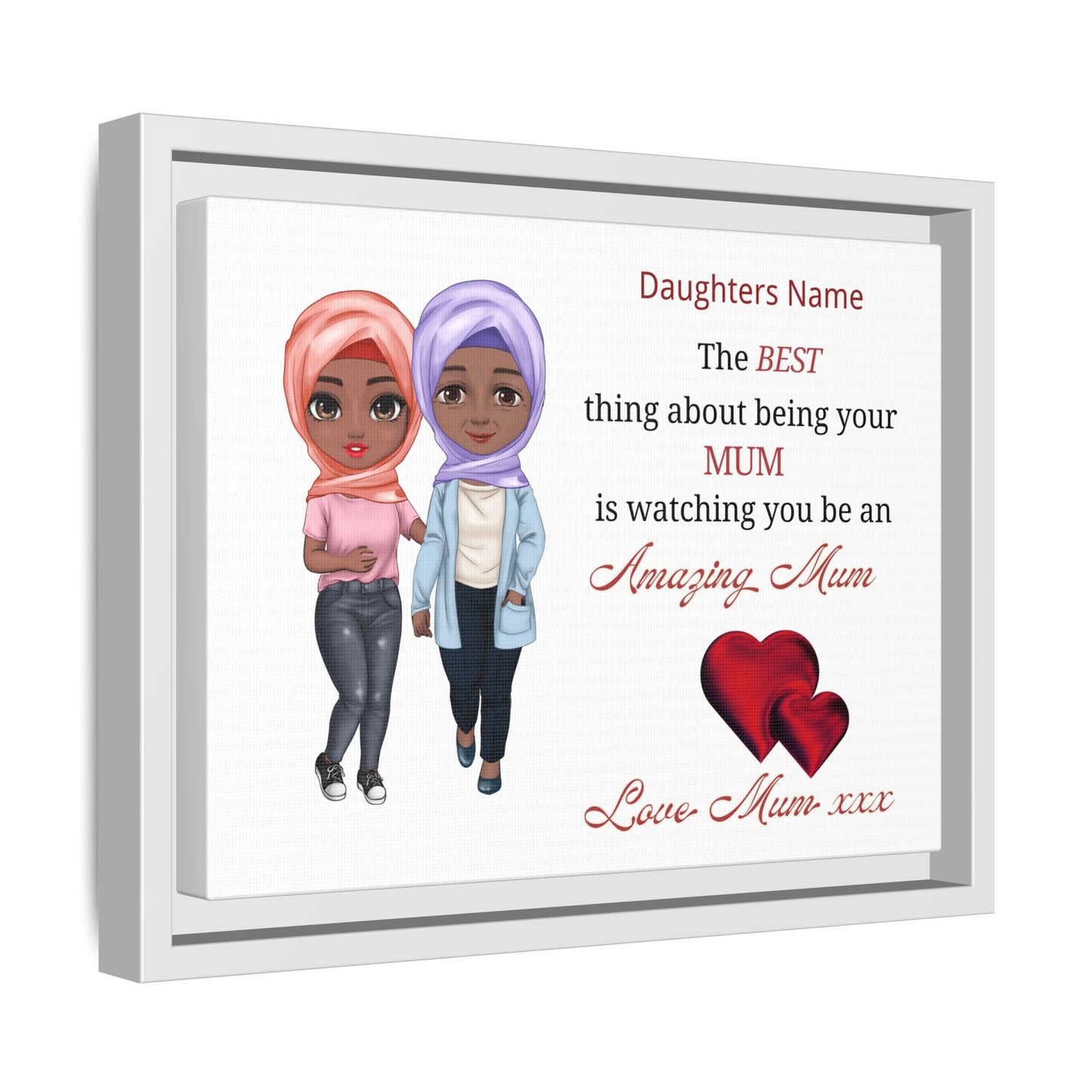 Personalised Muslim Mum Framed Canvas — 'The Best Thing About Being Your Mum' Gift