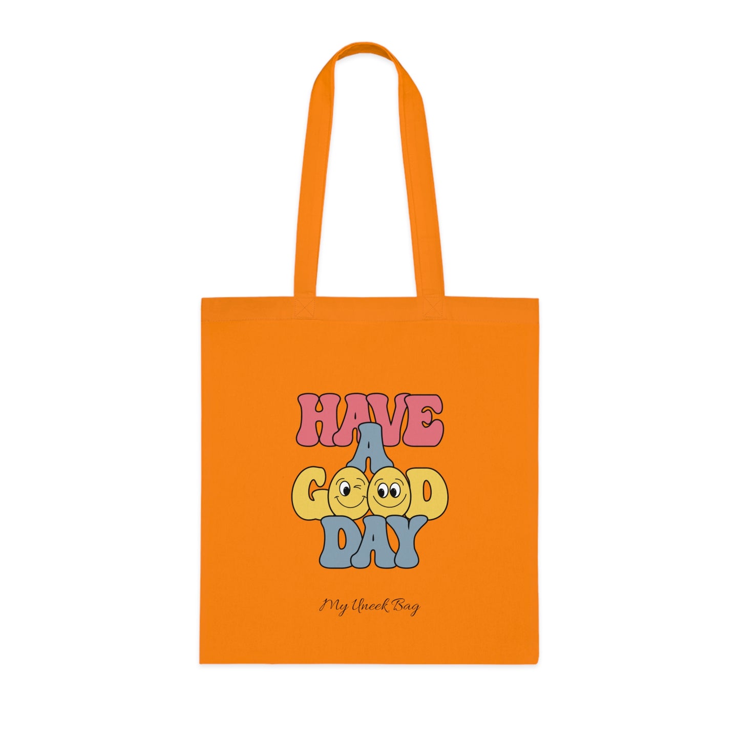 Have a Good Day Cotton Tote